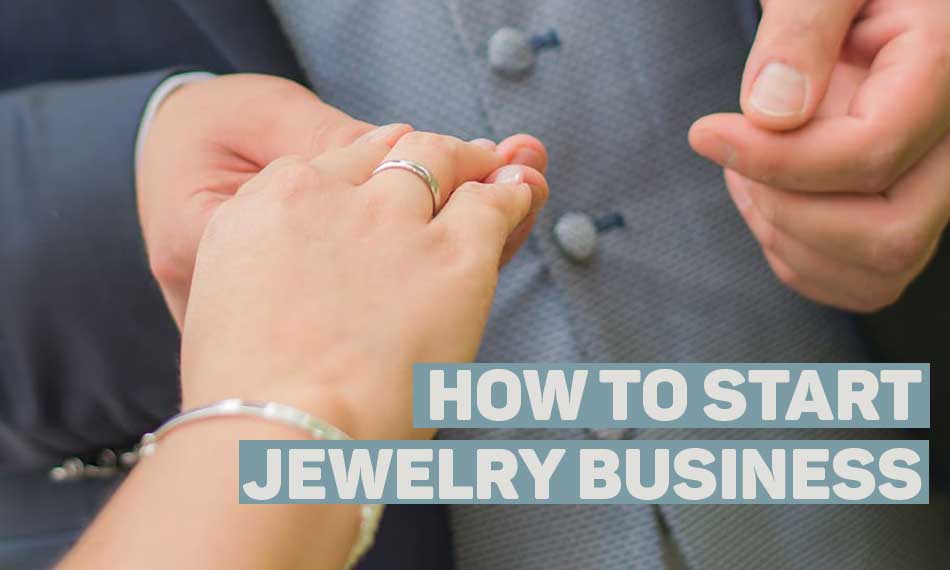 how to start a jewelry business | Start Business